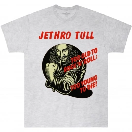 Футболка Jethro Tull Too Old To Rock-n-Roll